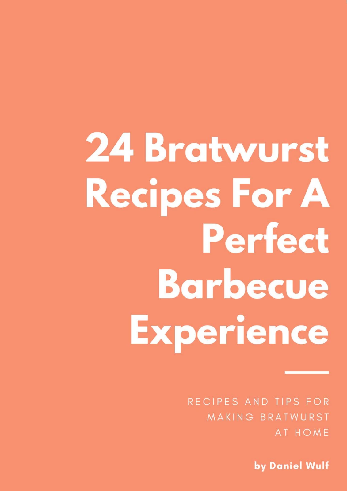 24 Bratwurst Recipes by Daniel Wulf — ebook cover